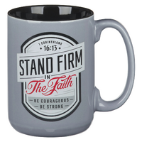 Ceramic Mug: Stand Firm 1 Cor. 16:13, Gray/Black