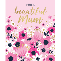 Card - For A Beautiful Mum Birthday