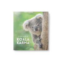 Inspirational Quote Book - A Little Book of Koala Karma
