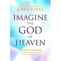 Imagine the God of Heaven