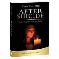 After Suicide: There's Hope For Them and For You