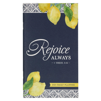 2025 Daily Diary/Planner: Rejoice Always, 1 Thess. 5:16