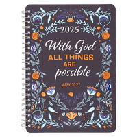 2025 Daily Diary/Planner: With God All Things