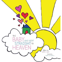 The Baby Who Went Straight to Heaven