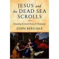 Jesus and the Dead Sea Scrolls