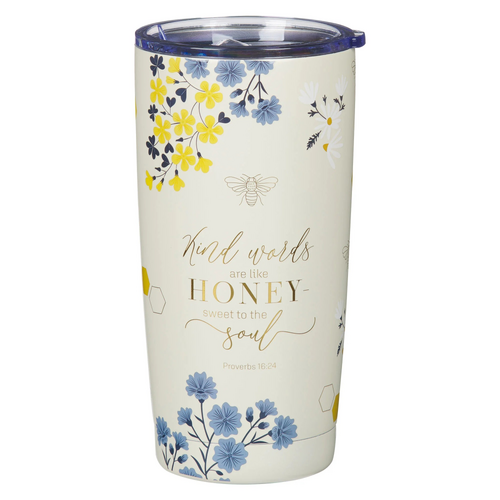 Stainless Steel Tumbler: Kind Words, Prov. 16:24, Cream, Kindness is Like Honey