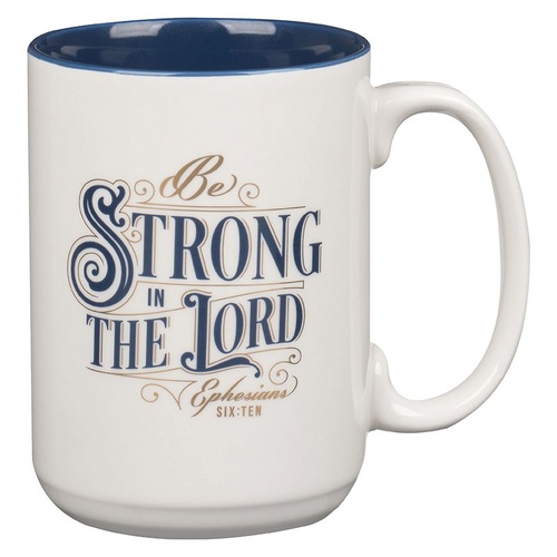 Ceramic Mug: Strong in the Lord Eph. 6:10, Blue (325ml)