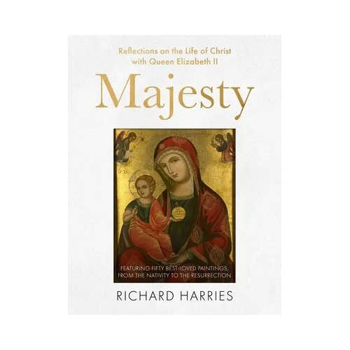 Majesty: Reflections on the Life of Jesus With Her Majesty Queen Elizabeth II