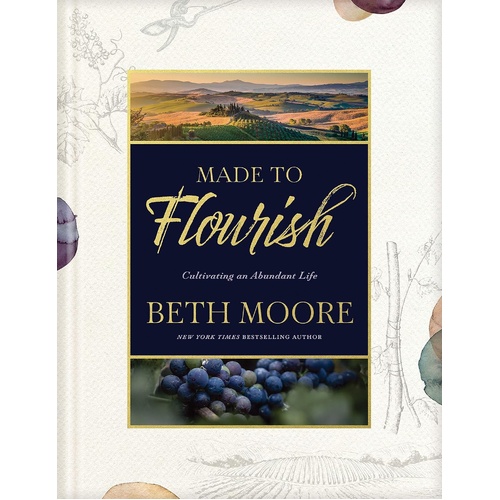 Made to Flourish: Cultivating An Abundant Life