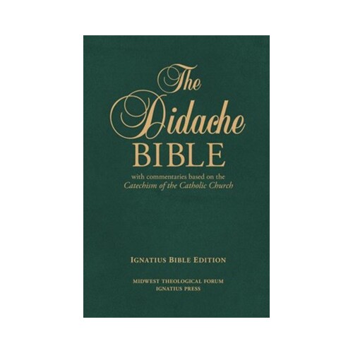 Didache Bible - Based on The Catechism of the Catholic Church (Leather)