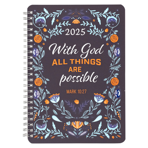 2025 Daily Diary/Planner: With God All Things