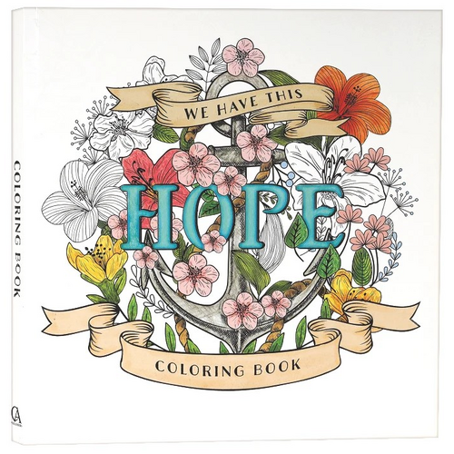 We Have This Hope Coloring Book