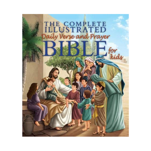 Complete Illustrated Daily Verse & Prayer Bible For Kids