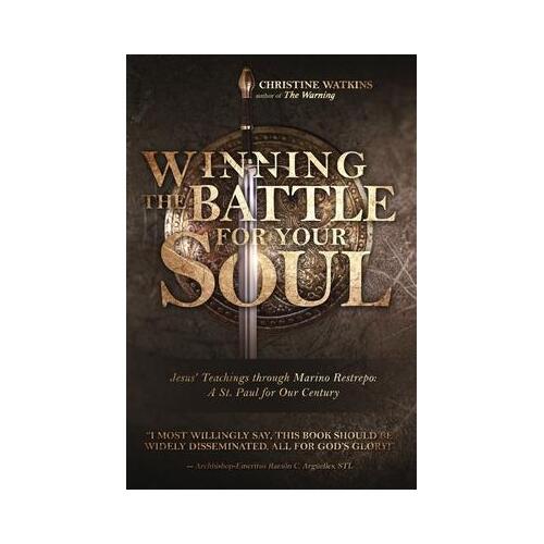 Winning the Battle for Your Soul