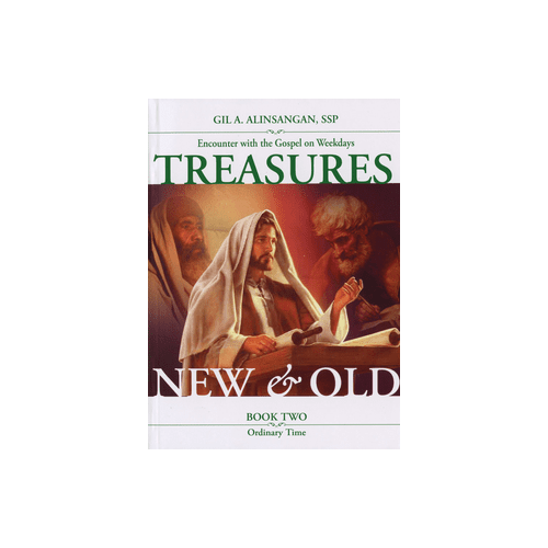 Treasures New and Old Book Two: Encounter with Gospels of Weekdays - Ordinary Time